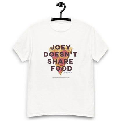 Joey Doesn't Share Food Pizza Humor T-shirt