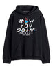 Sweat-shirt FRIENDS noir - How You Doin?