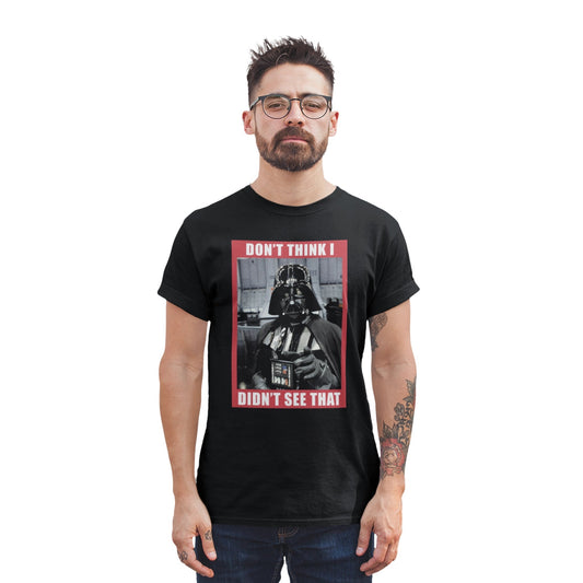T-shirt STAR WARS - DON'T THINK I DIDN'T SEE THAT