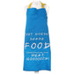 Friends Apron - Joey Doesn't Share Food!