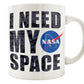 Mug NASA - I Need my Space